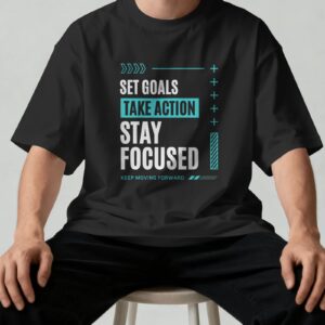 Set Goals Take Action Stay Focused Oversized T-Shirt
