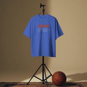 Never Stop Oversized T-Shirt