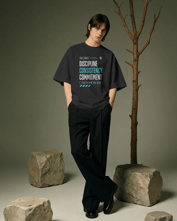 Discipline Consistency Commitment Oversized T-Shirt