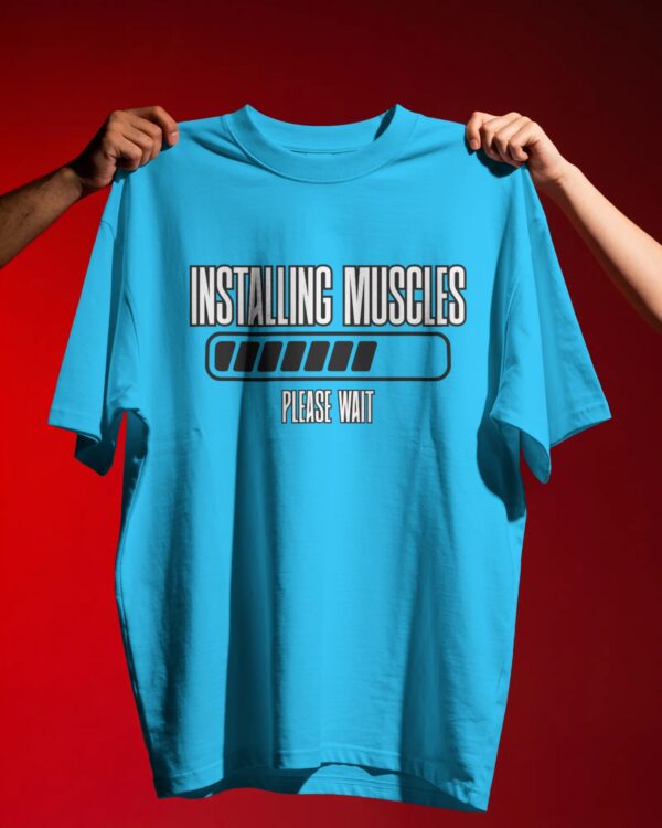 Installing Muscles T-Shirt